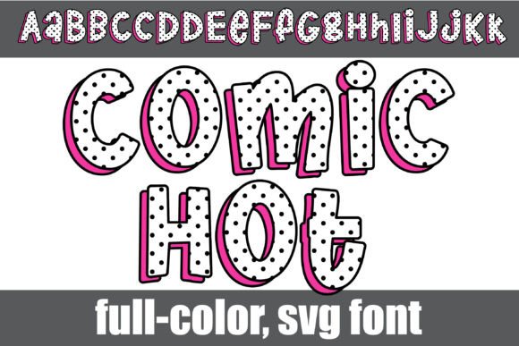 Comic Hot: A Full-Color SVG Font for Vibrant Projects