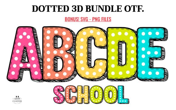 Dotted 3D Back to School: A Font That Pops Off the Page