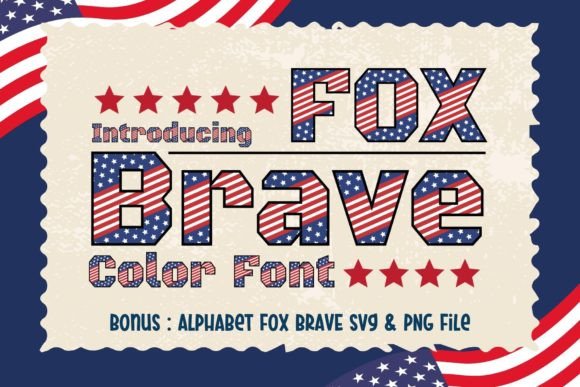 Fox Brave: Infusing National Pride into Your Design Projects