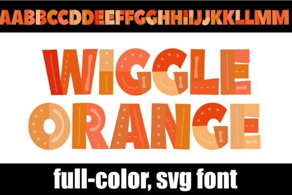 Wiggle Orange: A Handcrafted SVG Font for Creative Projects
